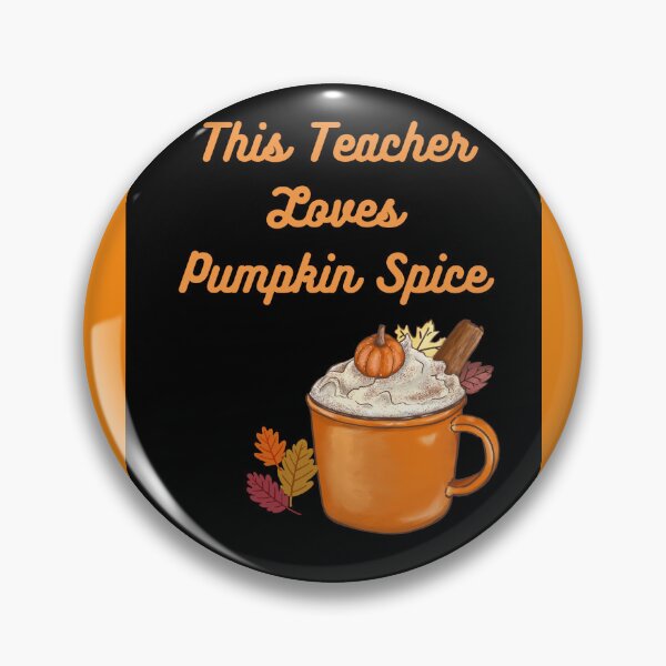Item preview, This Teacher Loves Pumpkin Spice designed and sold by Tinytrends.
