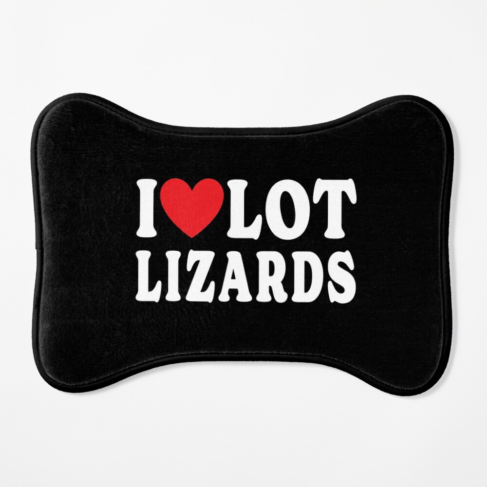 I love Lot Lizards - Funny Sticker For Truckers