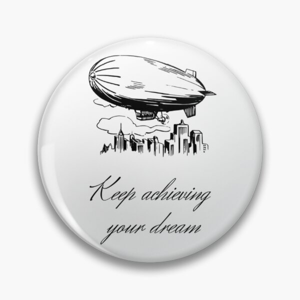 Item preview, Keep achieving your dream designed and sold by LuDesign ⭐⭐⭐⭐⭐.
