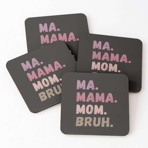 Item preview, Ma Mama Mom Bruh designed and sold by ViewerEqualsPhoton.