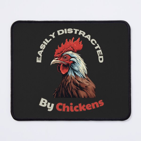 Item preview, Easily Distracted by Chickens - Funny Chicken Lover Art designed and sold by The Whimsical Homestead.