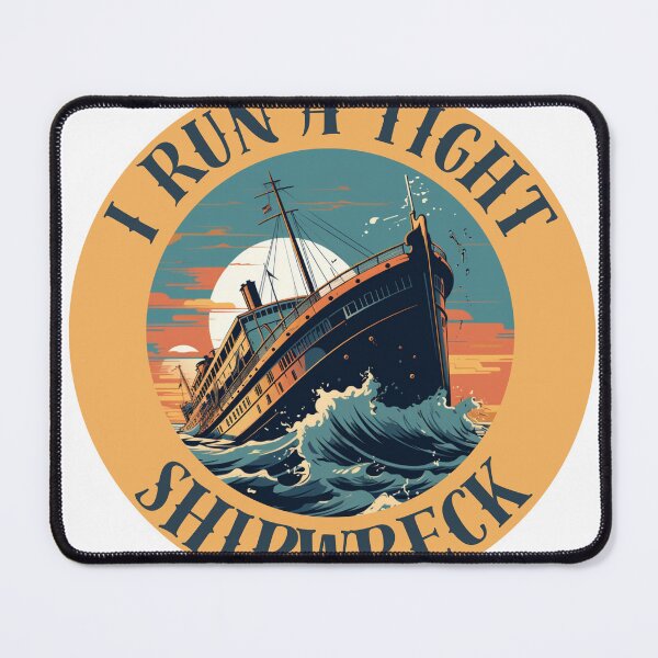 Item preview, I run a tight shipwreck designed and sold by MendaciousMina.