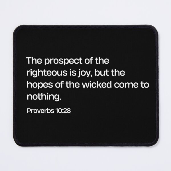Item preview, The prospect of the righteous is joy... Proverbs 10:28 designed and sold by SyTcreations.