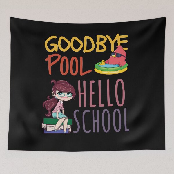 Item preview, Goodbye Pool Hello School, Back To School designed and sold by Thevulcano.
