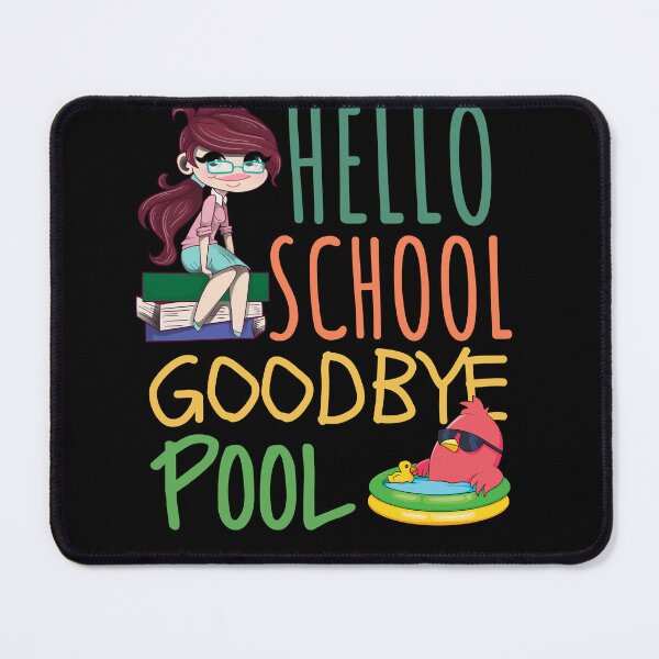 Item preview, Hello School Bye bye Pool Party, Trendy Back To School designed and sold by Thevulcano.