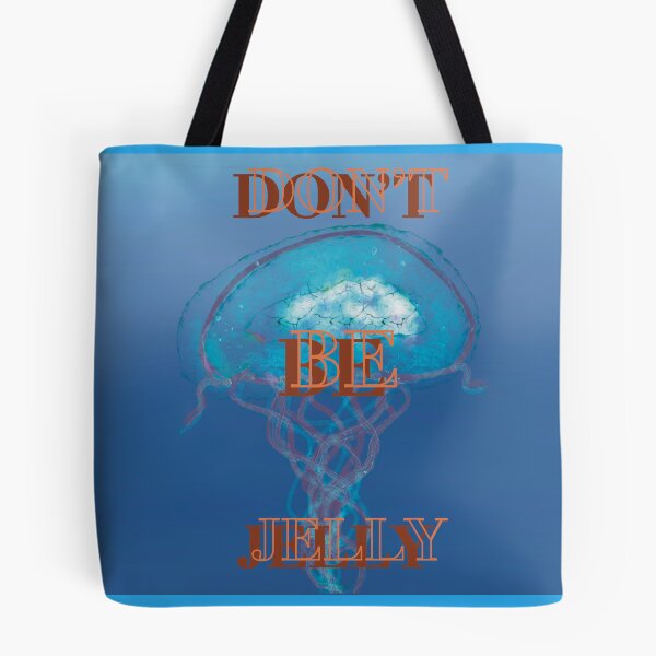 Item preview, Don't Be Jelly designed and sold by KatyBeetusArt.