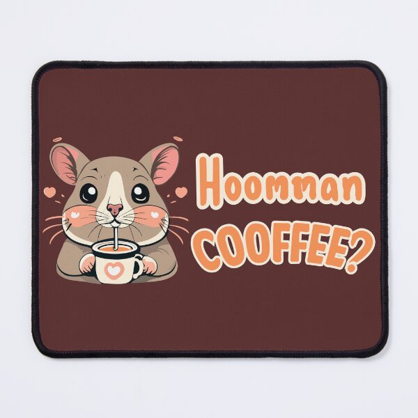 Item preview, Hoomman Cooffee? Cute hamster drinking coffee designed and sold by CooffeeeOrTeaaa.
