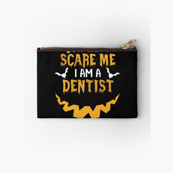 Item preview, You Can't Scare Me I Am A Dentist  designed and sold by DIEGYNOSO12.