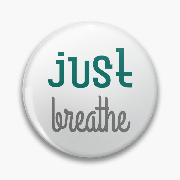 Item preview, Just Breathe designed and sold by raineOn.