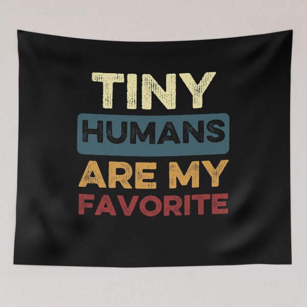 Item preview, Tiny Humans Are My Favorite Preschool Teacher Funny  designed and sold by Thevulcano.