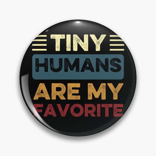 Item preview, Tiny Humans Are My Favorite Preschool Teacher Funny  designed and sold by Thevulcano.