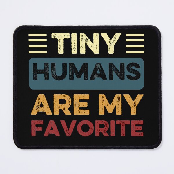 Item preview, Tiny Humans Are My Favorite Preschool Teacher Funny  designed and sold by Thevulcano.