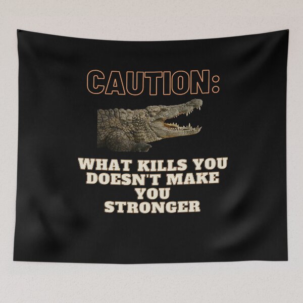 Item preview, CAUTION: What kills you doesn’t make you stronger. designed and sold by Cajattire.