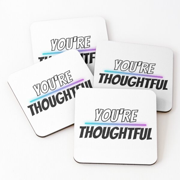 Item preview, You're Thoughtful Design designed and sold by JAMTEESHOP.