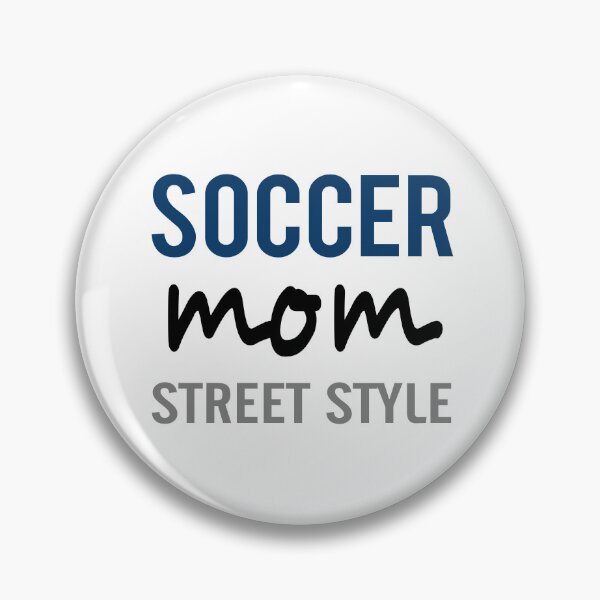 Item preview, Soccer Mom Street Style designed and sold by raineOn.