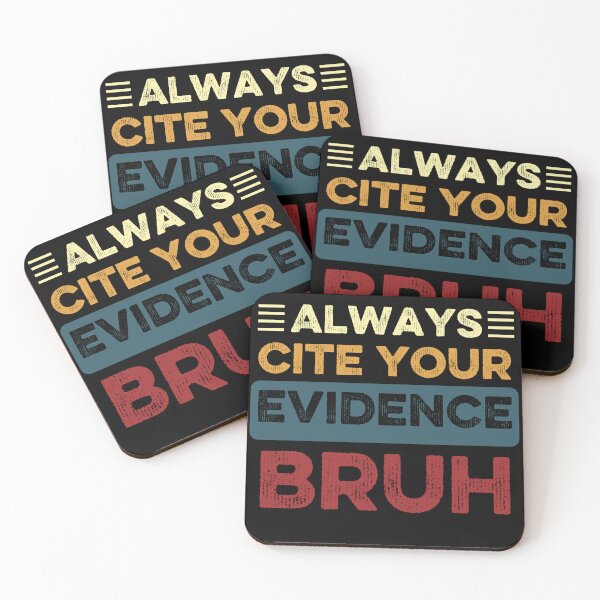 Item preview, Always Cite Your Evidence Bruh Funny Retro English Teacher designed and sold by Thevulcano.
