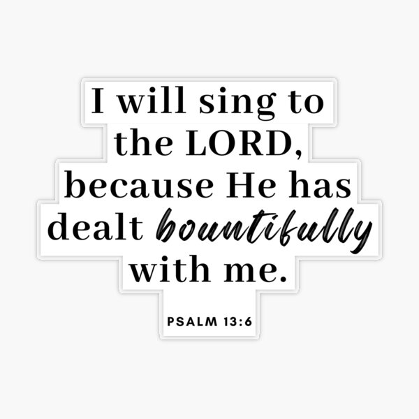 Psalm 13:6 Stencil by StudioR12 | I Will Sing to The Lord | Craft Cursive Christian Hymn Gift | DIY Bible Verse Song Lyrics Faith | Paint Wood Sign