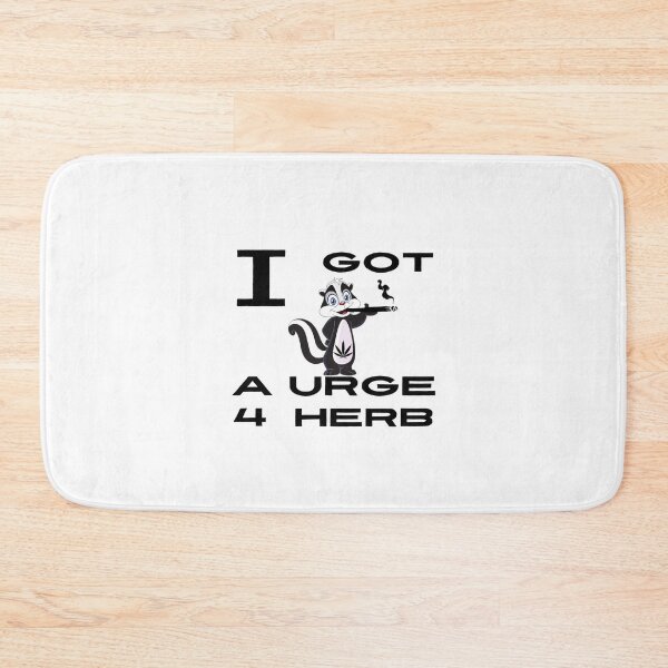 Item preview, I GOT A URGE 4 HERB designed and sold by RobbiesMusic.