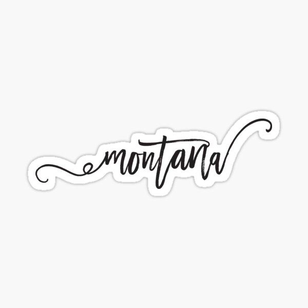 montana sticker Sticker