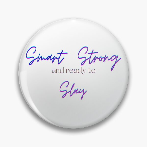 Item preview, Smart Strong and Ready to Slay designed and sold by culasse06.
