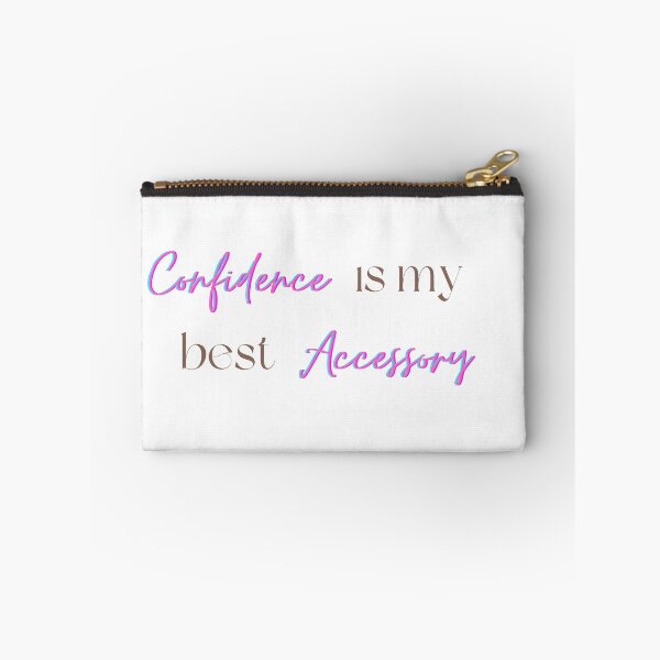 Item preview, Confidence is my Best Accessory designed and sold by culasse06.