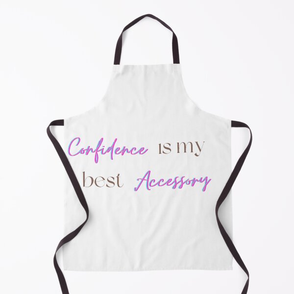 Item preview, Confidence is my Best Accessory designed and sold by culasse06.