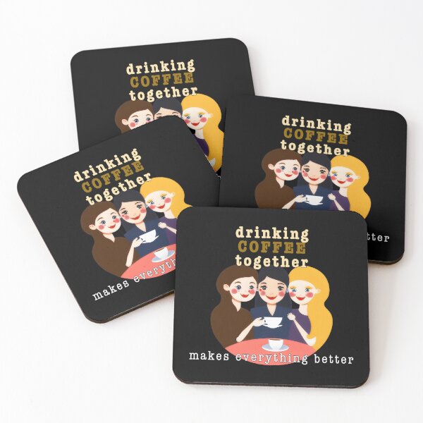 Item preview, Drinking Coffee Together Makes Everything Better designed and sold by Michael van der Hoorn.