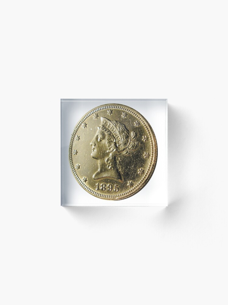 Alternate view of Antique 1895 Ten Dollar US Gold Coin Acrylic Block