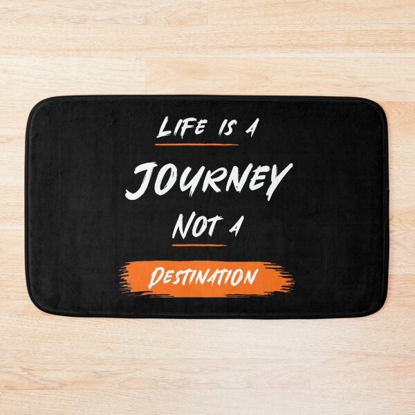 Item preview, Life is a journey, not a destination. designed and sold by Mahesh95singh.