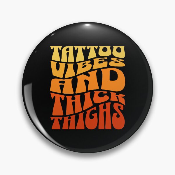 Item preview, Tattooed Vibes and Thick Thighs designed and sold by RishJal.
