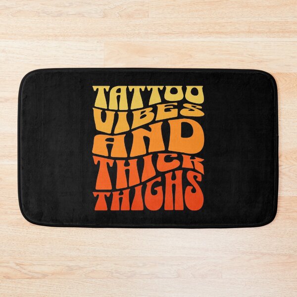 Item preview, Tattooed Vibes and Thick Thighs designed and sold by RishJal.