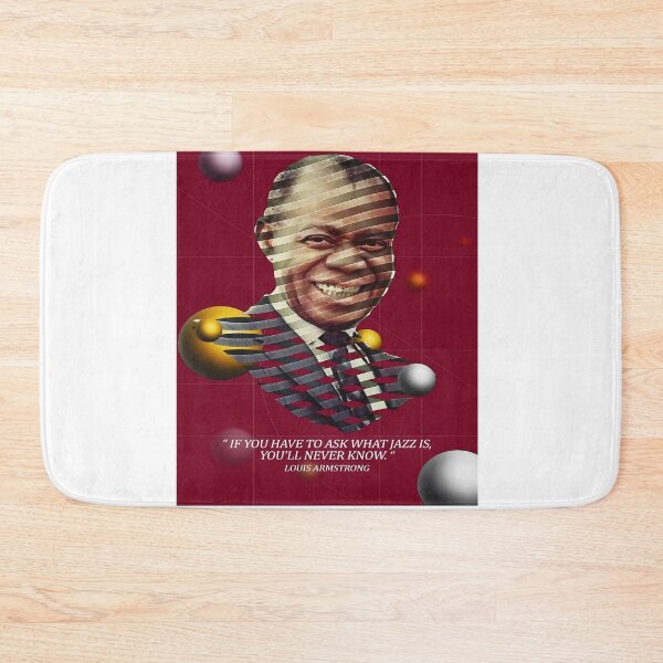 Item preview, Louis Armstrong If You Have To Ask What Jazz Is, You 'll Never Know designed and sold by Sylvanny.