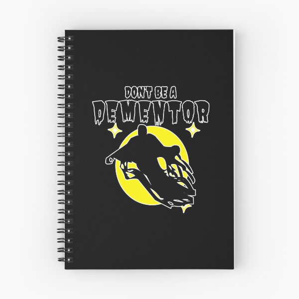 Item preview, Don't Be A Dementor designed and sold by ChiweenieHobbit.