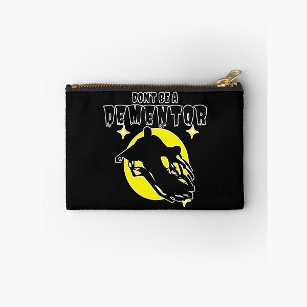 Item preview, Don't Be A Dementor designed and sold by ChiweenieHobbit.