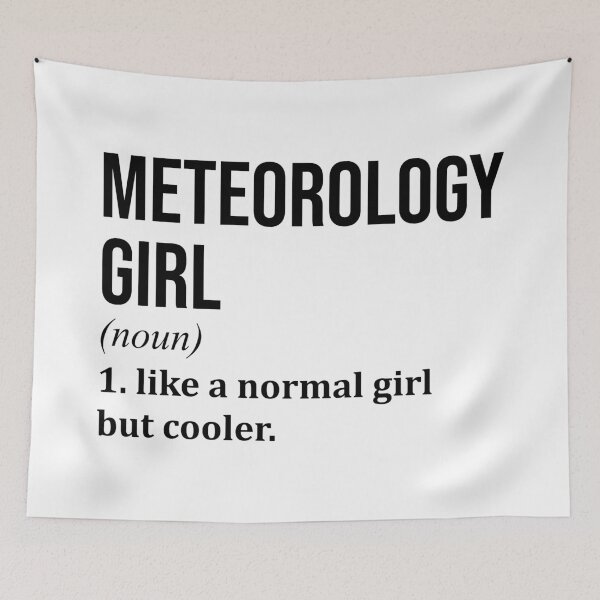 Item preview, Meteorology Girl Definition designed and sold by XCIV.