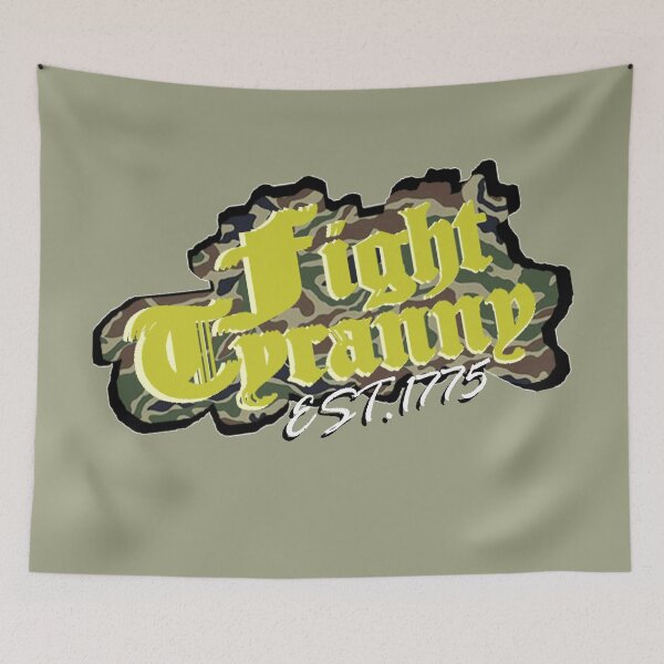 Item preview, Fight Tyranny est. 1775 designed and sold by -BWB-.