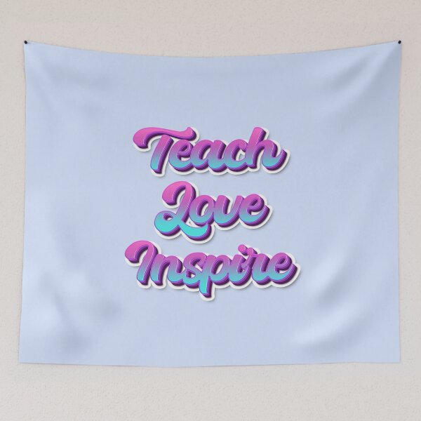 Item preview, Teach Love Inspire Groovy teacher inspirational quotes cute lettering designed and sold by Wordsmith-Wear.