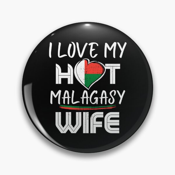 Item preview, I Love My Hot Malagasy Wife Madagascar Husband designed and sold by Furahisha.