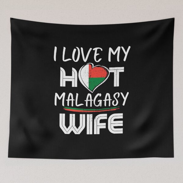 Item preview, I Love My Hot Malagasy Wife Madagascar Husband designed and sold by Furahisha.