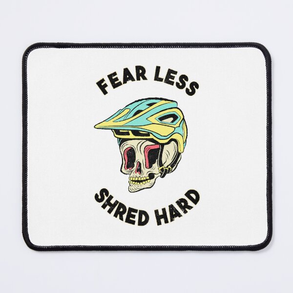 Item preview, Fear Less, Shred Hard designed and sold by Rudy  Faber.