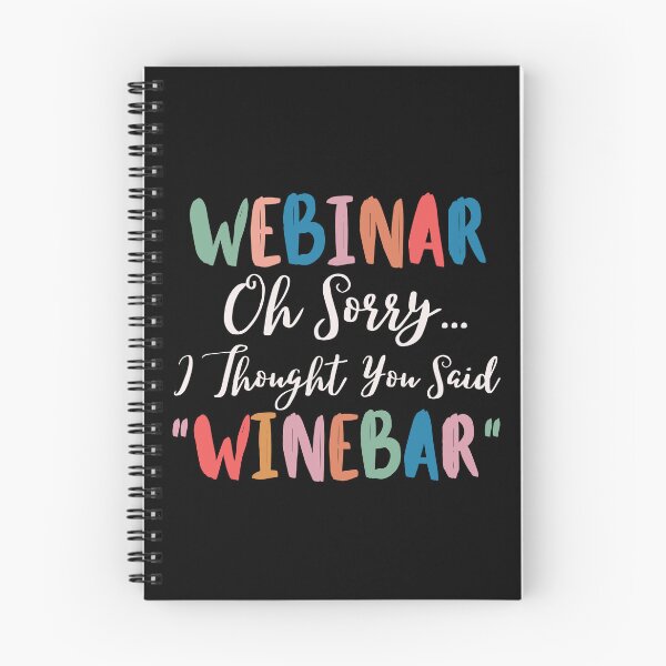 Item preview, Webinar Oh Sorry I Thought You Said Winebar designed and sold by SunfullyYours.