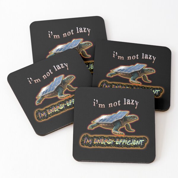 Item preview, i am not lazy, i am energy-efficient  designed and sold by Laughing Wild.