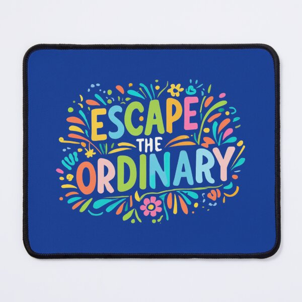 Item preview, Escape the Ordinary Typography Quote Art designed and sold by doodle189.