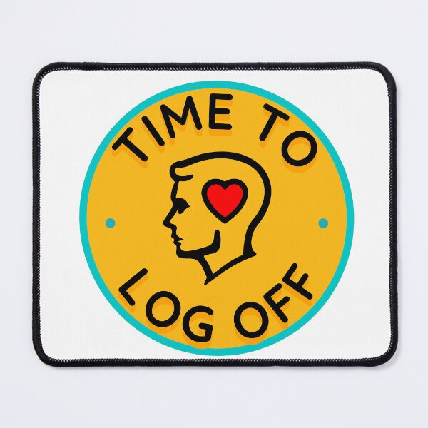 Item preview, Time to log off all social media designed and sold by CyberWindow.