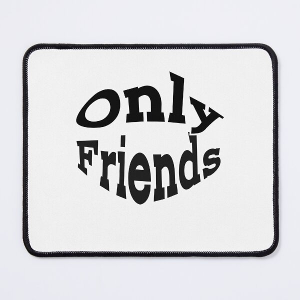 Item preview, only friends designed and sold by Spectra12.