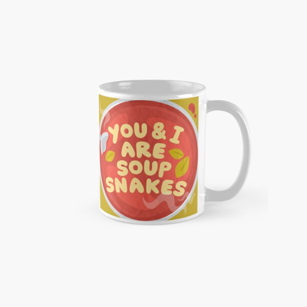 You And I Are Soup Snakes Travel Mug