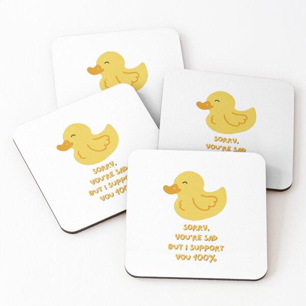 Item preview, Sorry you are sad, but I support you 100% (white) designed and sold by mydoodlesateme.