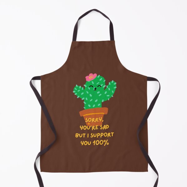 Item preview, Sorry you're sad, but I support you 100% (brown) designed and sold by mydoodlesateme.
