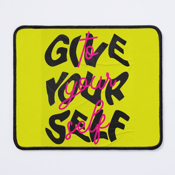 Item preview, Give Yourself To Yourself designed and sold by mensijazavcevic.