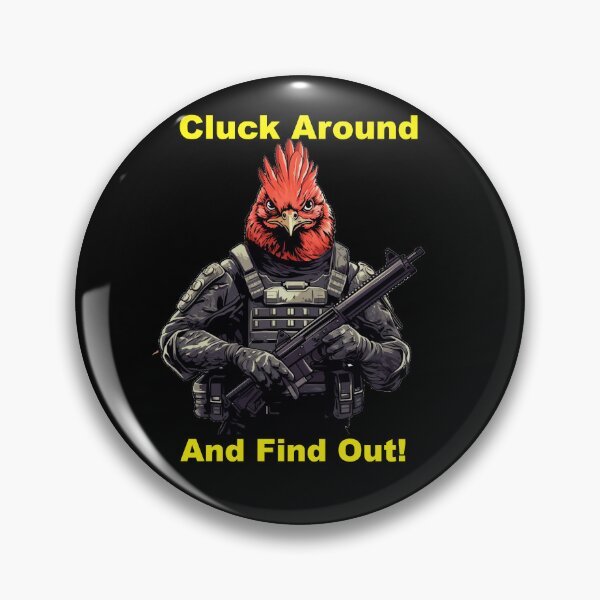 Item preview, Cluck Around And Find Out designed and sold by JoeNeckbone's Hangout.